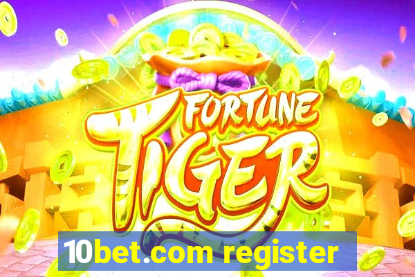 10bet.com register